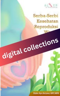 Serba-Serbi Kesehatan Reproduksi Wanita dan Keluarga Berencana