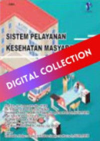 Sistem Pelayanan Kesehatan Masyarakat