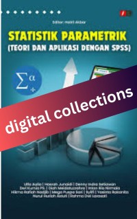 Statistik Parametrik Teori dan Aplikasi dengan SPSS