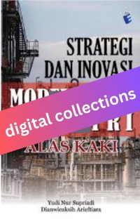 Image of Strategi dan Inovasi Model Bisnis Industri Alas Kaki