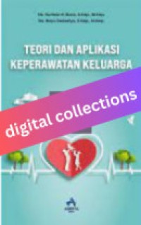Image of Teori dan Aplikasi Keperawatan Keluarga