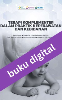 Terapi Komplementer dalam Praktik Keperawatan dan Kebidanan
